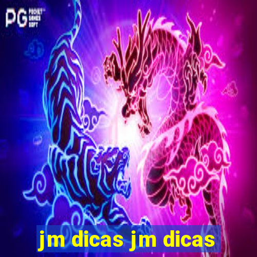 jm dicas jm dicas